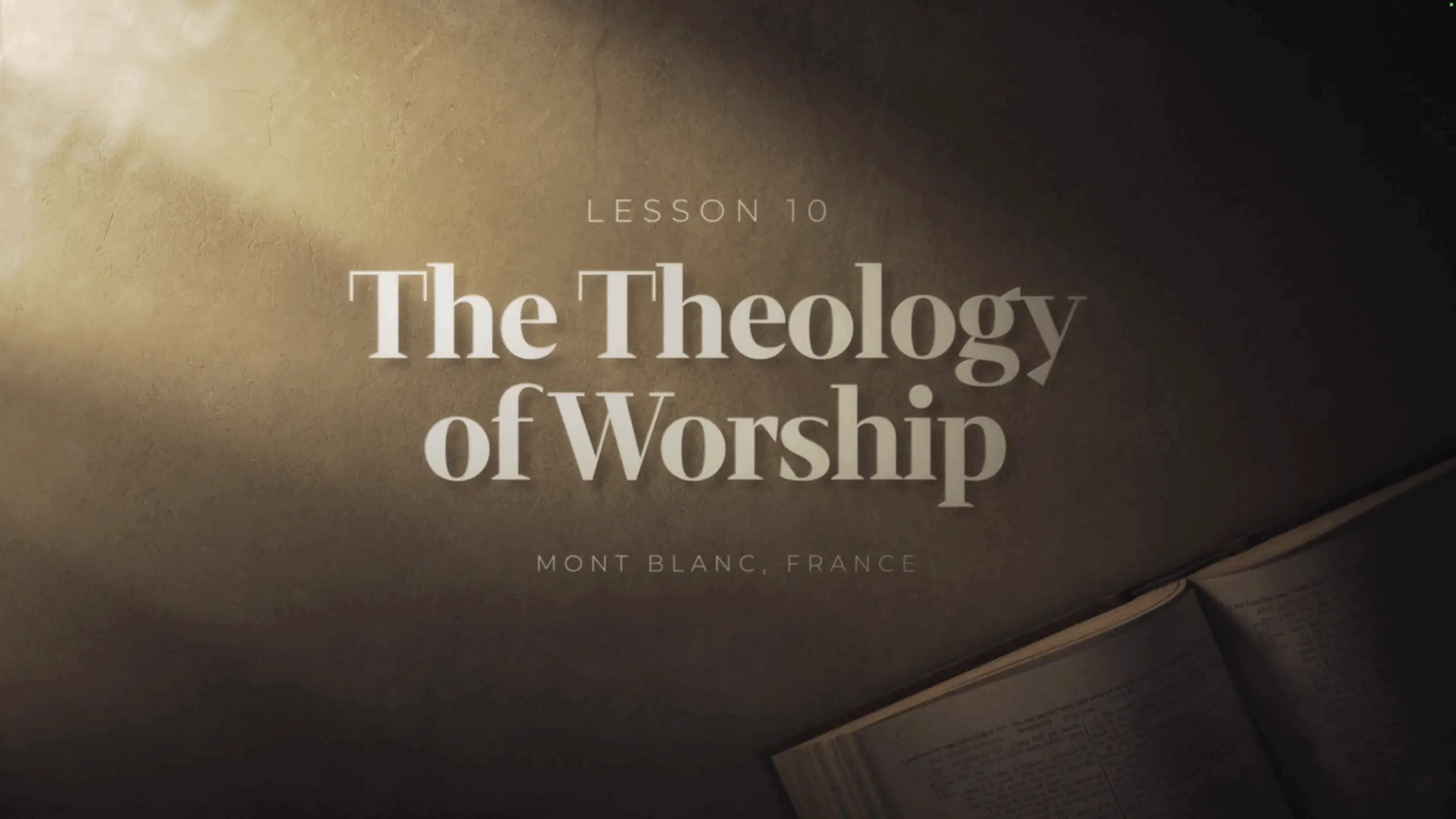 The Church: The Theology of Worship